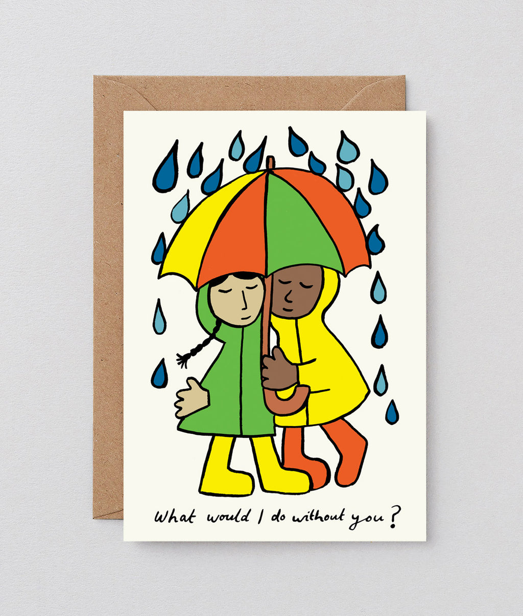 Molly Fairhurst Greeting card – What Would I do without You